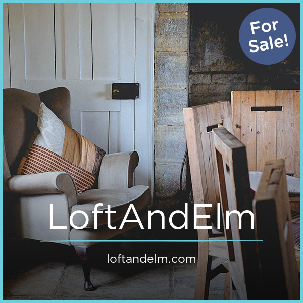 LoftAndElm.com - Good premium names