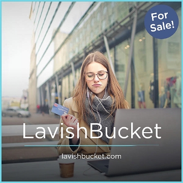 LavishBucket.com