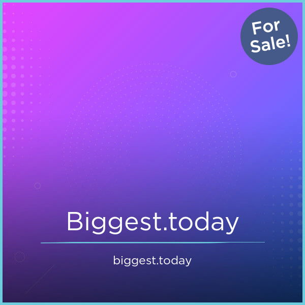 biggest.today