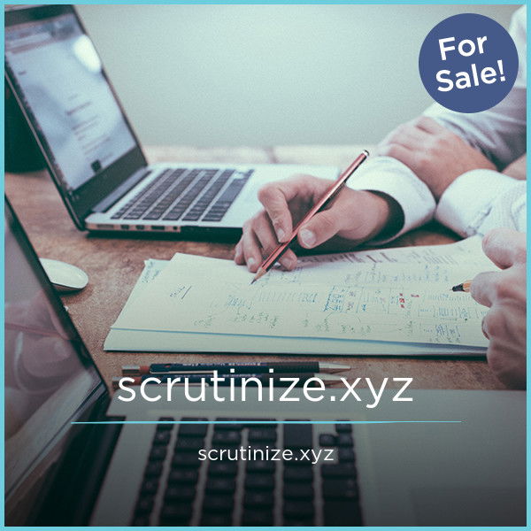 Scrutinize.xyz