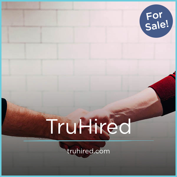 TruHired.com - Best premium domain names for sale