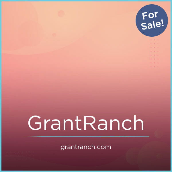 GrantRanch.com — 2