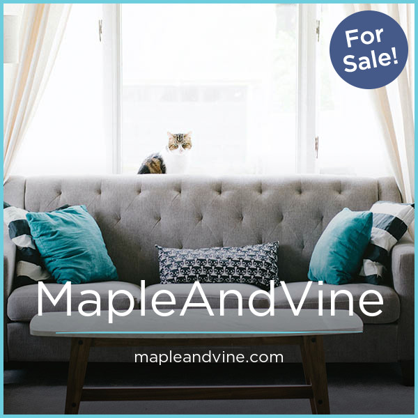 MapleAndVine.com - buy Great premium domains