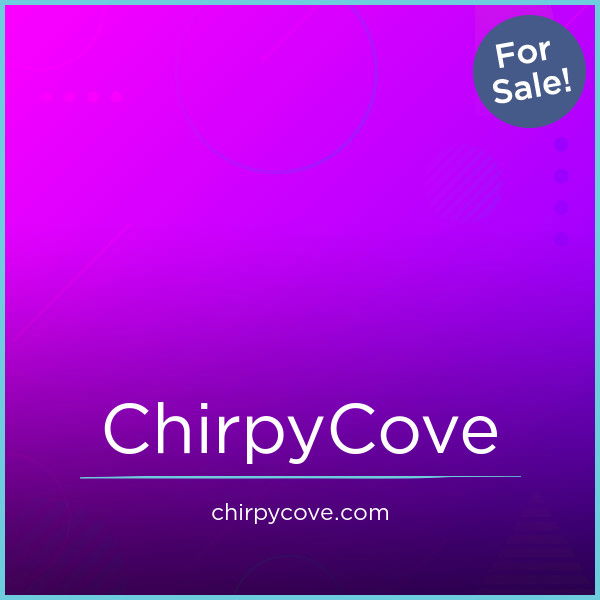 ChirpyCove.com