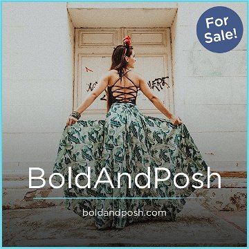 BoldAndPosh.com