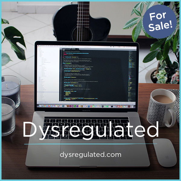 Dysregulated.com