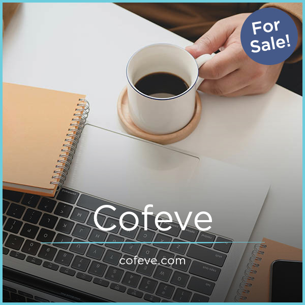 Cofeve.com - Cool premium domains