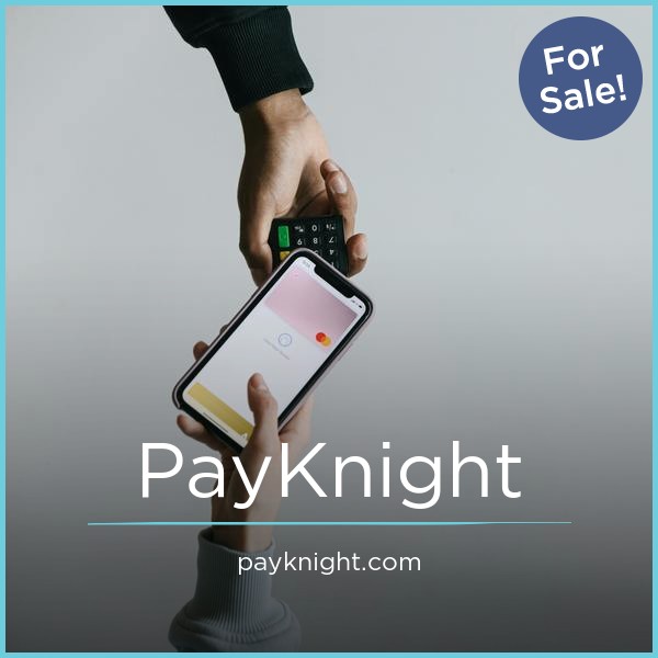 PayKnight.com - buy Best premium domains