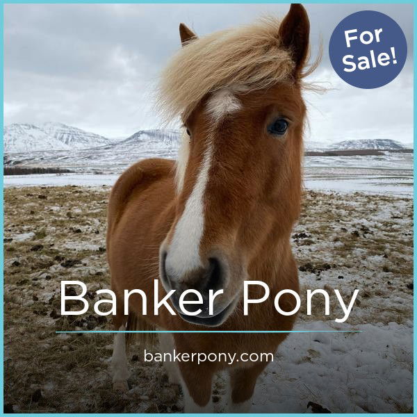 BankerPony.com