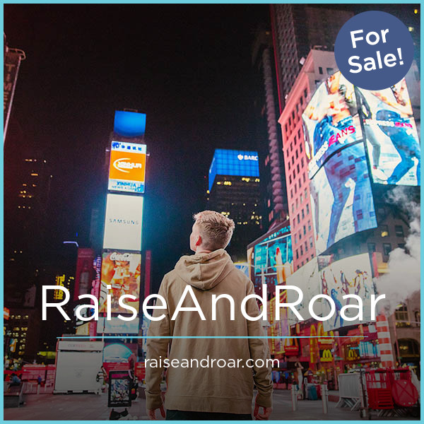 RaiseAndRoar.com - Catchy premium domains for sale
