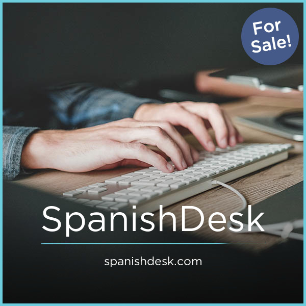 SpanishDesk.com - Unique premium domain names for sale