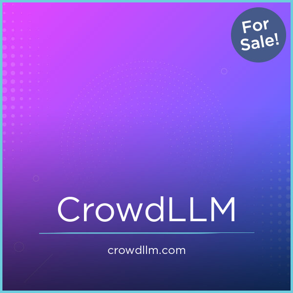 CrowdLLM.com - Great premium domain names for sale