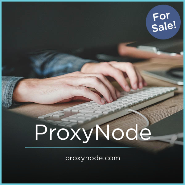 ProxyNode.com - buying New premium names