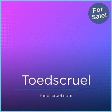 ToedsCruel.com