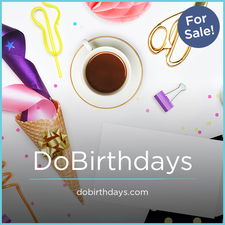 DoBirthdays.com - Creative brandable domain for sale