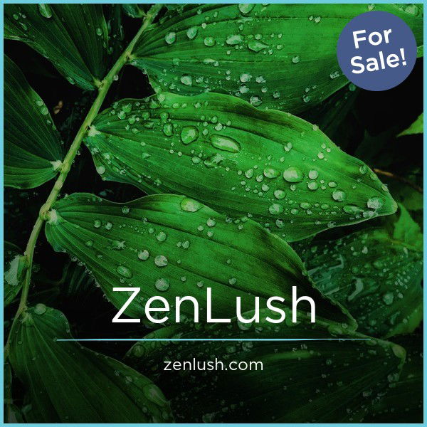 ZenLush.com — 2