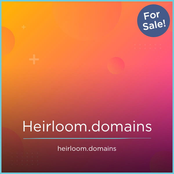 Heirloom.Domains