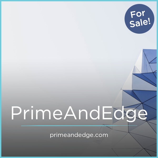 PrimeAndEdge.com - Great premium domains