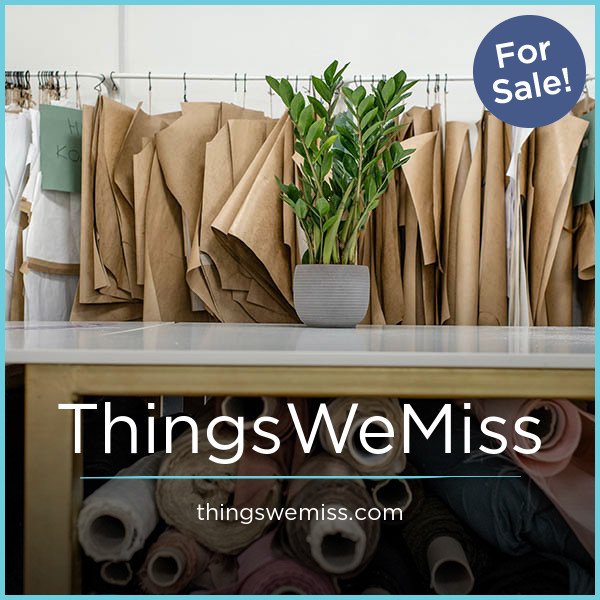 ThingsWeMiss.com - buy Catchy premium domains