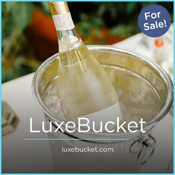 LuxeBucket.com