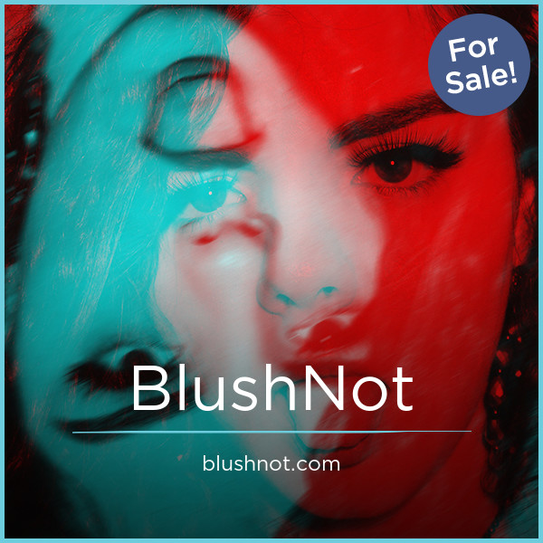 BlushNot.com - Great premium domain names for sale
