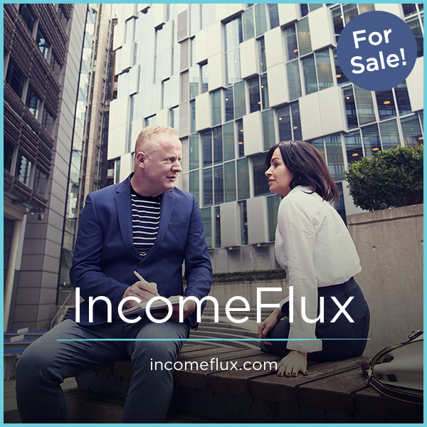 IncomeFlux.com - buy Best premium domains