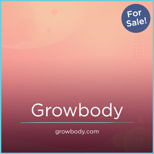 GrowBody.com - Unique premium domain names