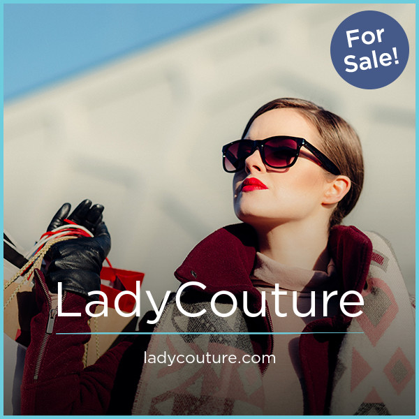 LadyCouture.com - Best premium domains for sale