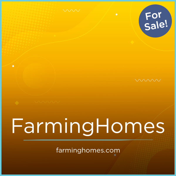 FarmingHomes.com - Catchy premium domain names