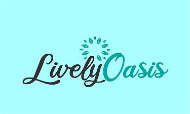 LivelyOasis.com