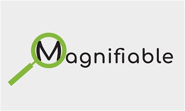 Magnifiable.com