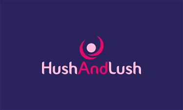 HushAndLush.com
