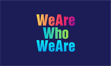 WeAreWhoWeAre.com