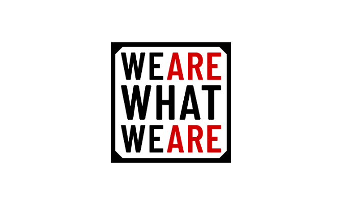 WeAreWhatWeAre.com