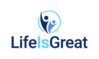 LifeIsGreat.org