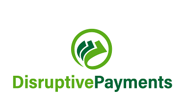 DisruptivePayments.com