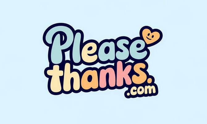PleaseThanks.com