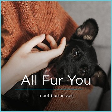 All fur you