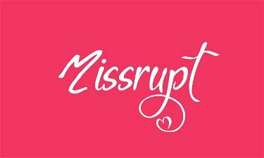 Missrupt.com