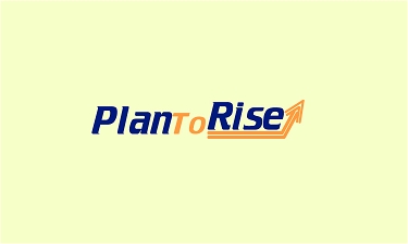 PlanToRise.com