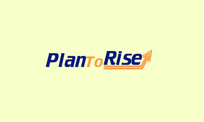 PlanToRise.com