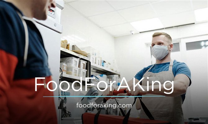 FoodForAKing.com