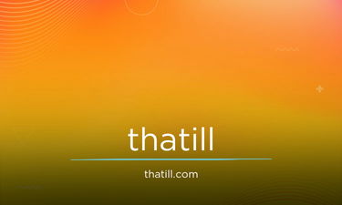 Thatill.com - Creative brandable domain for sale