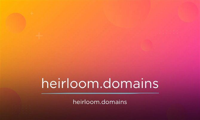 Heirloom.Domains