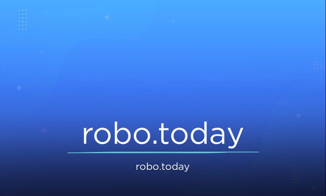 Robo.today