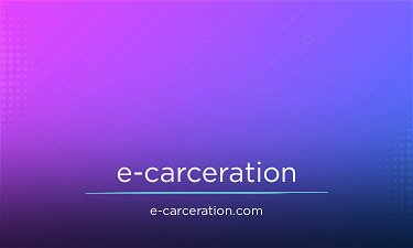 E-Carceration.com - Creative brandable domain for sale