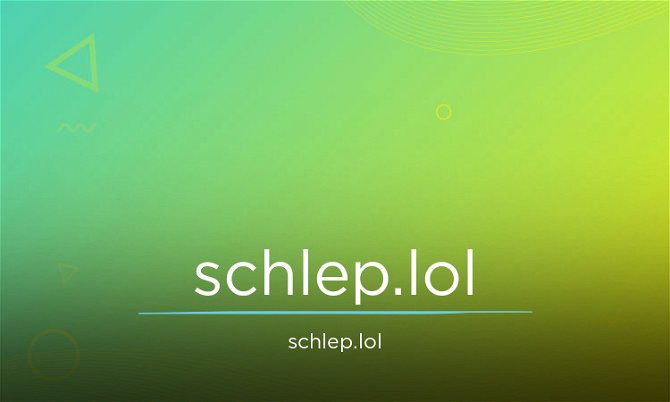 Schlep.Lol