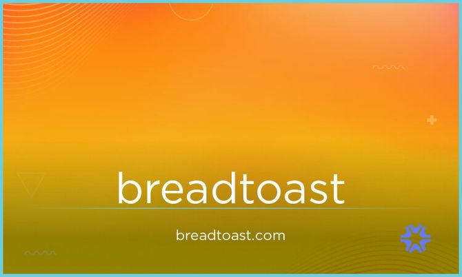 BreadToast.com
