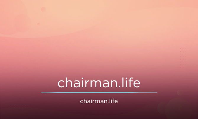 chairman.life