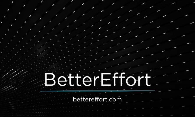 BetterEffort.com